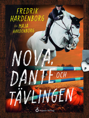 cover image of Nova, Dante och tävlingen